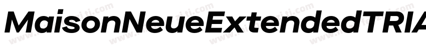 MaisonNeueExtendedTRIAL ExtraThin字体转换